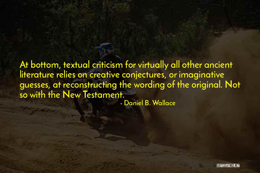 Melarat Adalah Quotes By Daniel B. Wallace Melarat Adalah Quotes By Daniel B. Wallace