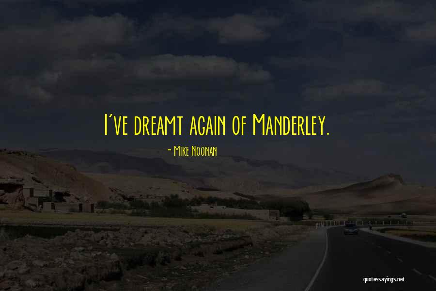 Melati Jepang Quotes By Mike Noonan Melati Jepang Quotes By Mike Noonan