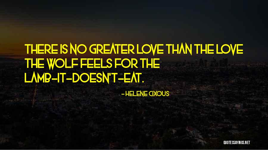 Melayar Bahtera Quotes By Helene Cixous Melayar Bahtera Quotes By Helene Cixous
