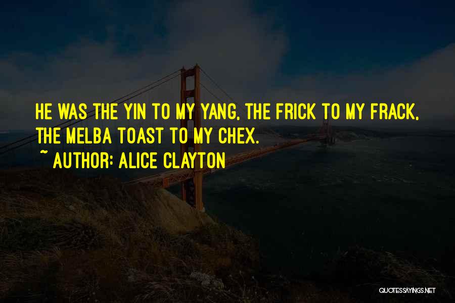 Melba Quotes By Alice Clayton