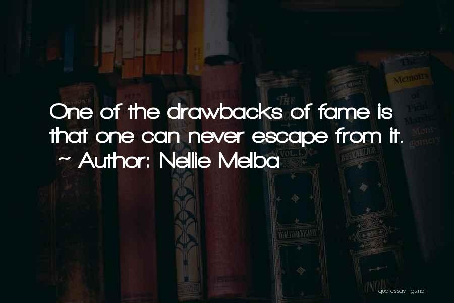 Melba Quotes By Nellie Melba