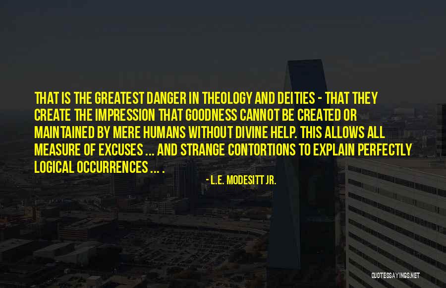 Melberg Own Goal At Birmingham Quotes By L.E. Modesitt Jr. Melberg Own Goal At Birmingham Quotes By L.E. Modesitt Jr.
