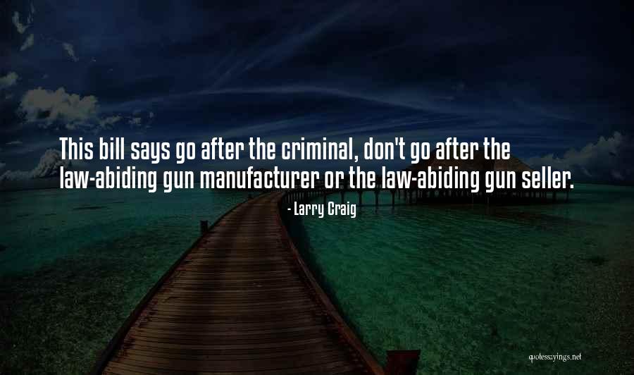 Melbert Sebayan Quotes By Larry Craig Melbert Sebayan Quotes By Larry Craig