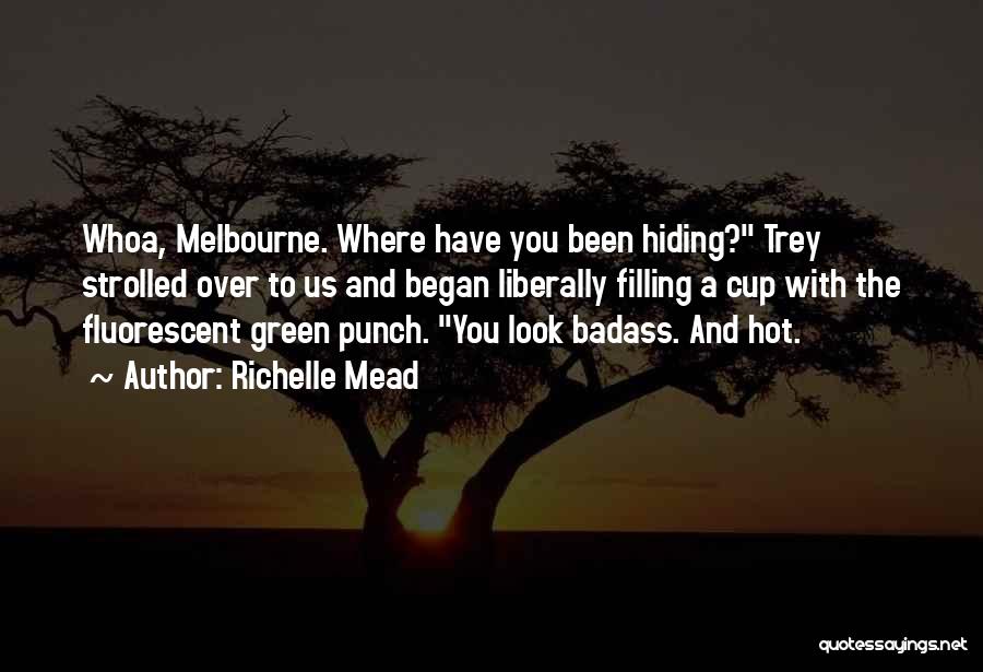 Melbourne Cup Quotes By Richelle Mead