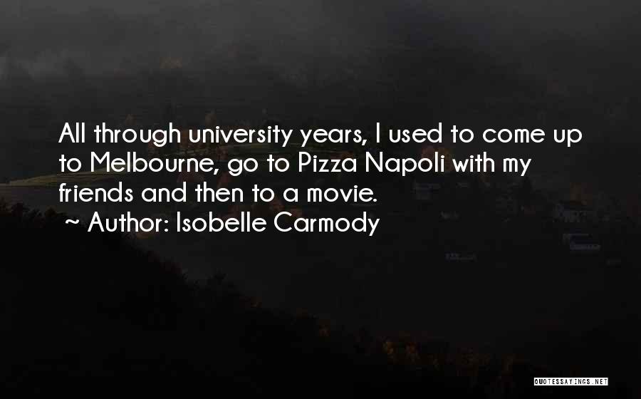 Melbourne Quotes By Isobelle Carmody