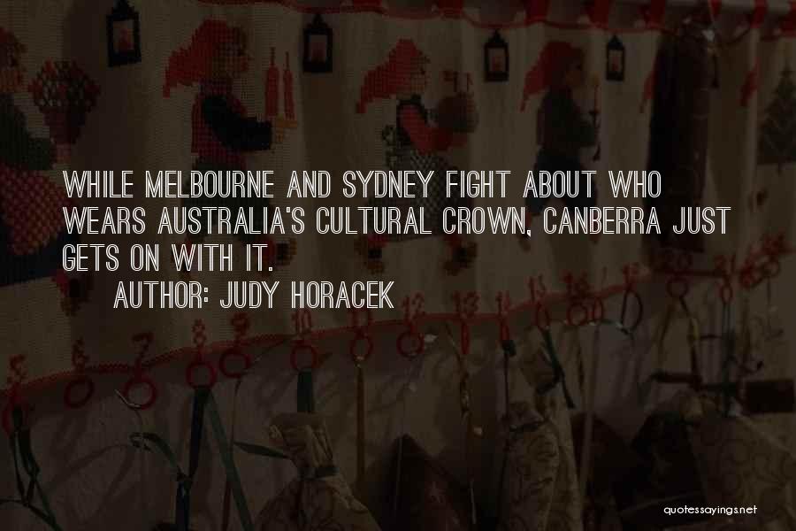 Melbourne Quotes By Judy Horacek