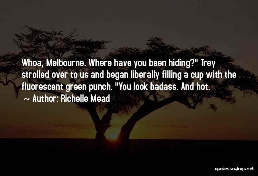 Melbourne Quotes By Richelle Mead