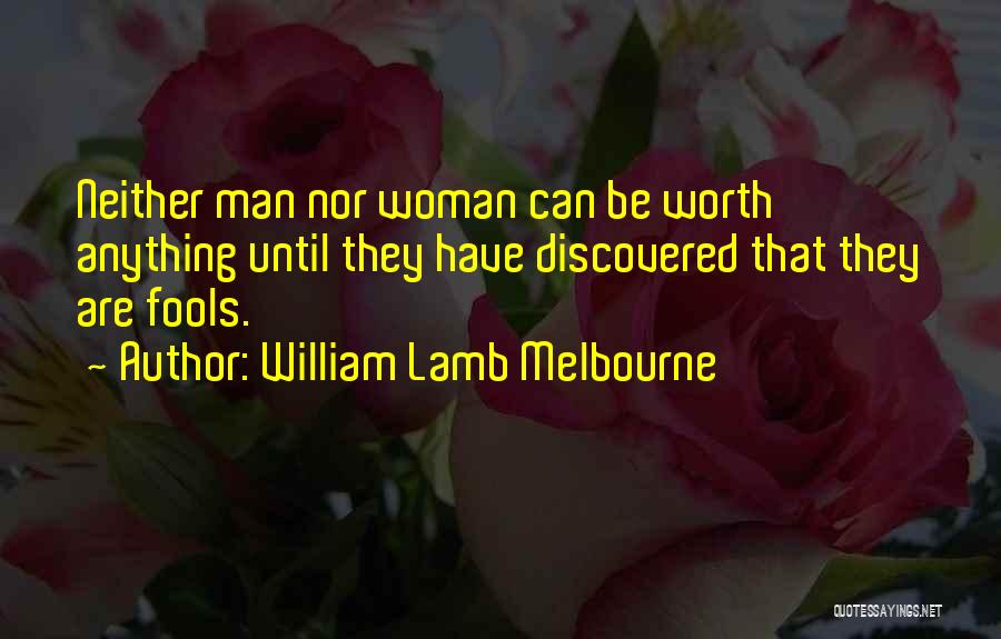 Melbourne Quotes By William Lamb Melbourne