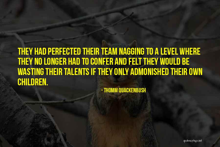 Melchiorri Spoleto Quotes By Thomm Quackenbush Melchiorri Spoleto Quotes By Thomm Quackenbush