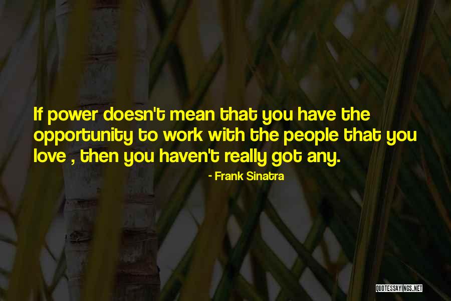 Melcul De Livada Quotes By Frank Sinatra Melcul De Livada Quotes By Frank Sinatra