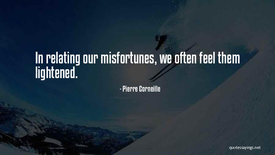 Melcul De Livada Quotes By Pierre Corneille Melcul De Livada Quotes By Pierre Corneille