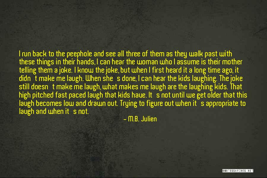 Melcul Poezie Quotes By M.B. Julien Melcul Poezie Quotes By M.B. Julien