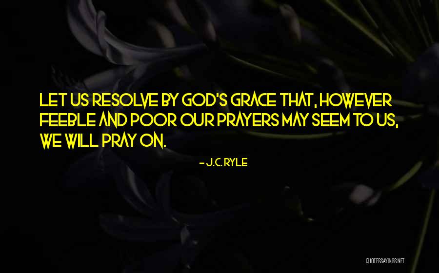 Melees Quotes By J.C. Ryle Melees Quotes By J.C. Ryle