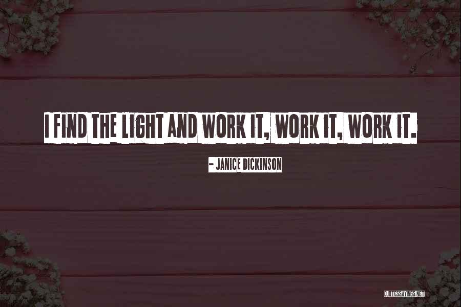 Melegari Chamber Quotes By Janice Dickinson Melegari Chamber Quotes By Janice Dickinson