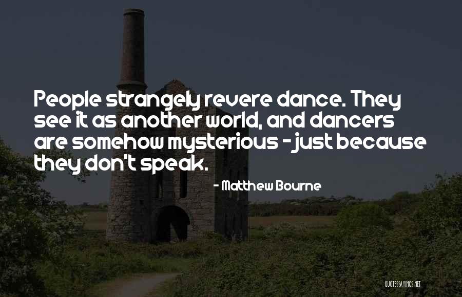 Meleklerin Aski Quotes By Matthew Bourne Meleklerin Aski Quotes By Matthew Bourne