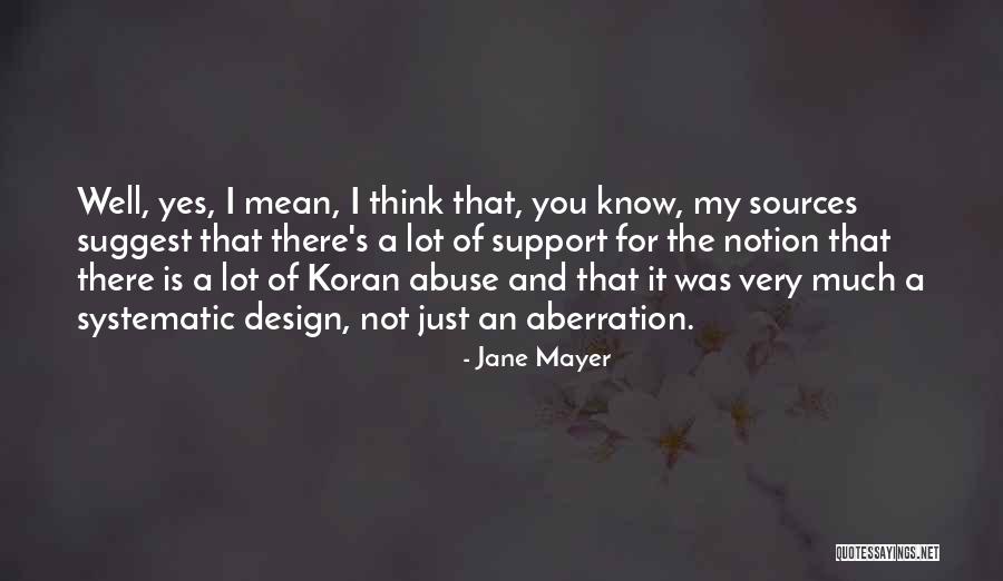 Melelehkan Quotes By Jane Mayer Melelehkan Quotes By Jane Mayer