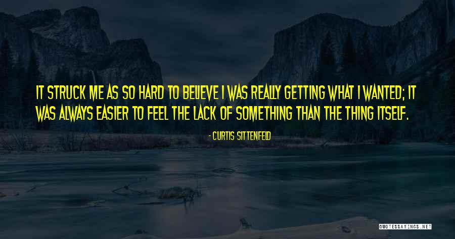 Melembutkan Sotong Quotes By Curtis Sittenfeld Melembutkan Sotong Quotes By Curtis Sittenfeld