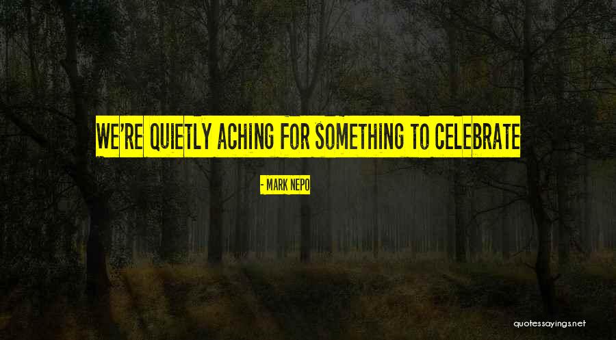 Melencolia 1 Quotes By Mark Nepo Melencolia 1 Quotes By Mark Nepo