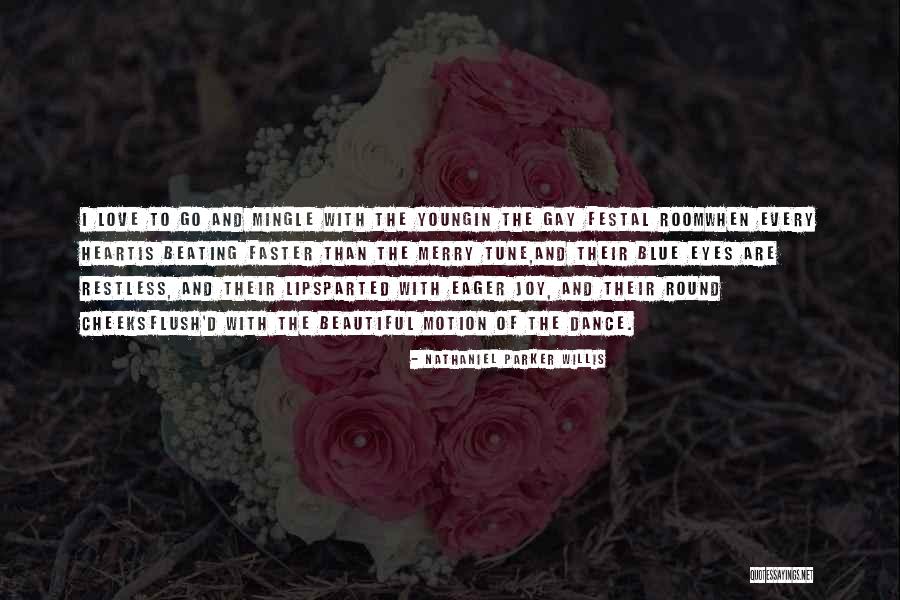 Melendrez Dance Quotes By Nathaniel Parker Willis Melendrez Dance Quotes By Nathaniel Parker Willis