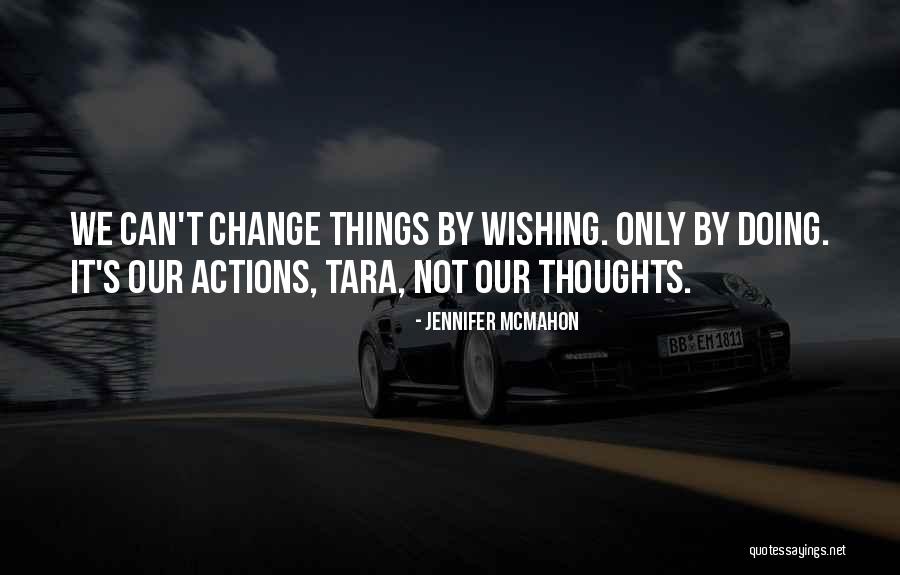 Meletakkan Gambar Quotes By Jennifer McMahon Meletakkan Gambar Quotes By Jennifer McMahon
