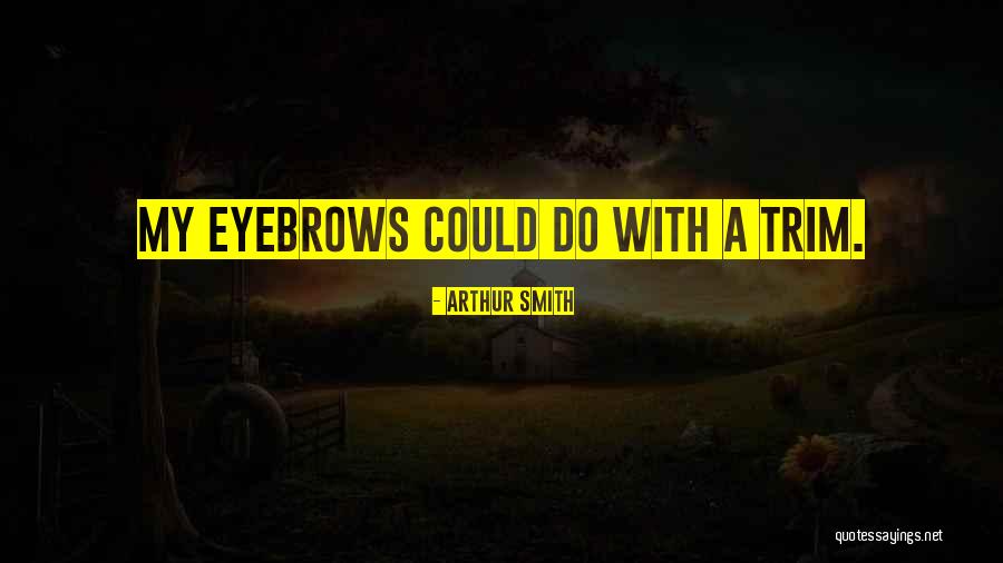 Melewatkanmu Quotes By Arthur Smith Melewatkanmu Quotes By Arthur Smith