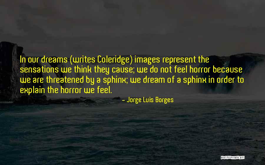 Melewatkanmu Quotes By Jorge Luis Borges Melewatkanmu Quotes By Jorge Luis Borges