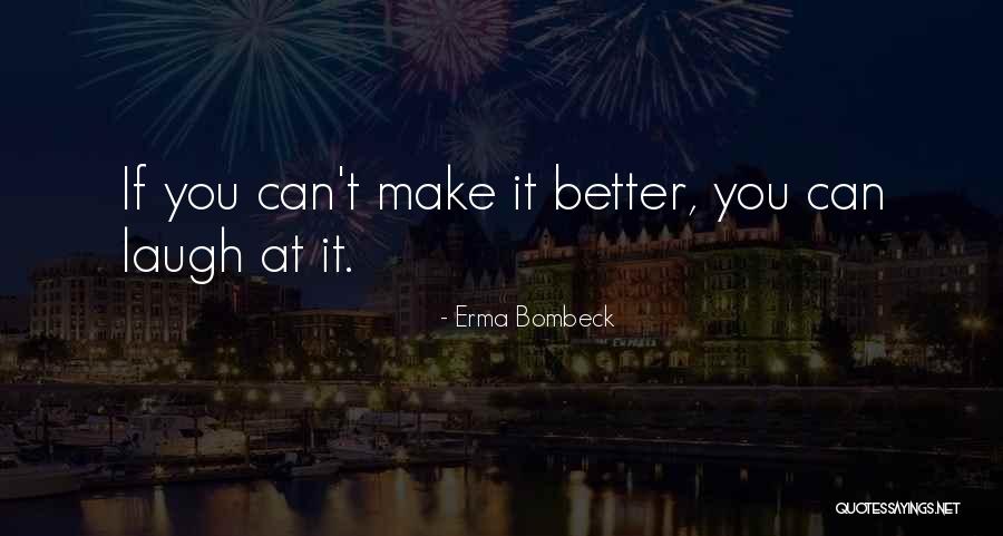 Melford Farrier Quotes By Erma Bombeck Melford Farrier Quotes By Erma Bombeck
