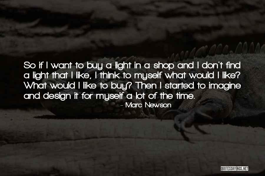 Melgaard Artist Quotes By Marc Newson Melgaard Artist Quotes By Marc Newson