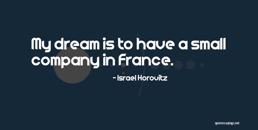 Melgarejo Hojiblanca Quotes By Israel Horovitz Melgarejo Hojiblanca Quotes By Israel Horovitz