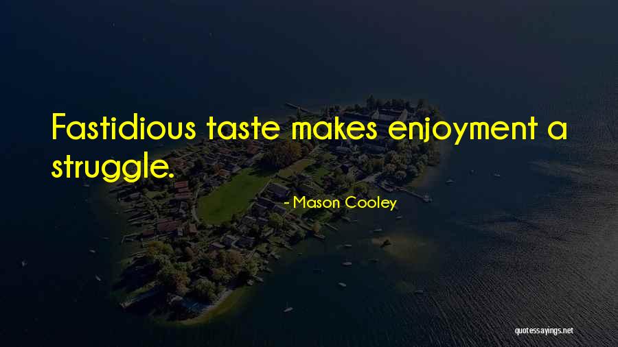 Melhem Zein Quotes By Mason Cooley Melhem Zein Quotes By Mason Cooley