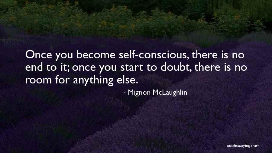Melianstudios Quotes By Mignon McLaughlin Melianstudios Quotes By Mignon McLaughlin