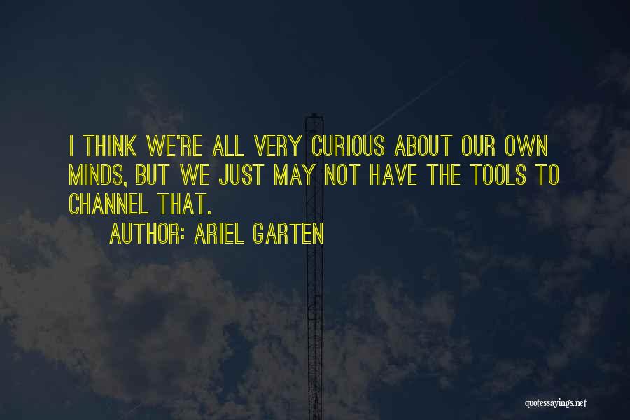 Melih Kardes Quotes By Ariel Garten