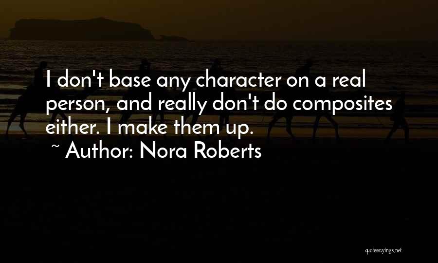 Melih Kardes Quotes By Nora Roberts