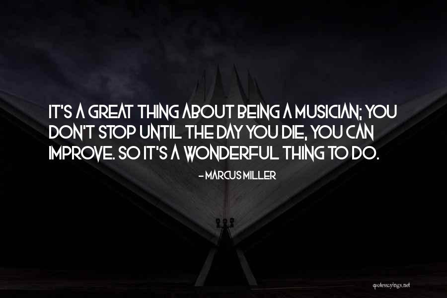 Melihat Fidan Quotes By Marcus Miller Melihat Fidan Quotes By Marcus Miller