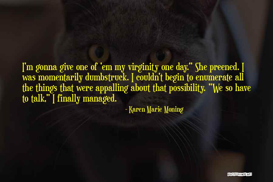 Melii Quotes By Karen Marie Moning Melii Quotes By Karen Marie Moning