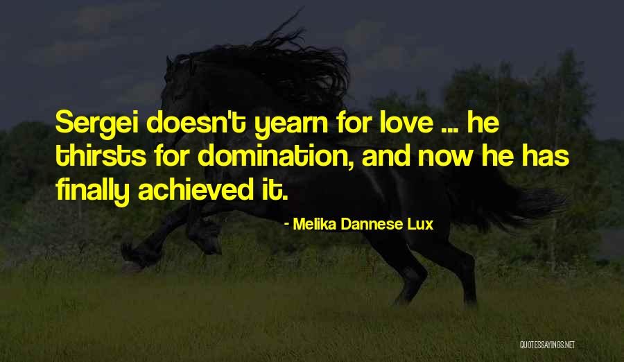 Melika Dannese Lux Quotes 1192070