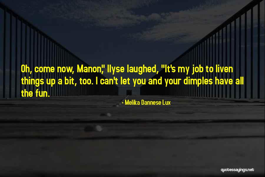 Melika Dannese Lux Quotes 2136672 Melika Dannese Lux Quotes 2136672