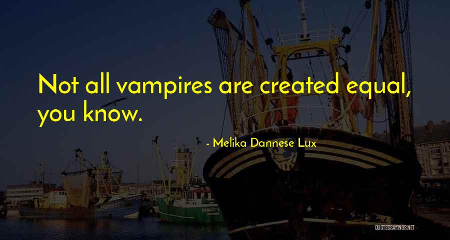 Melika Dannese Lux Quotes 271038