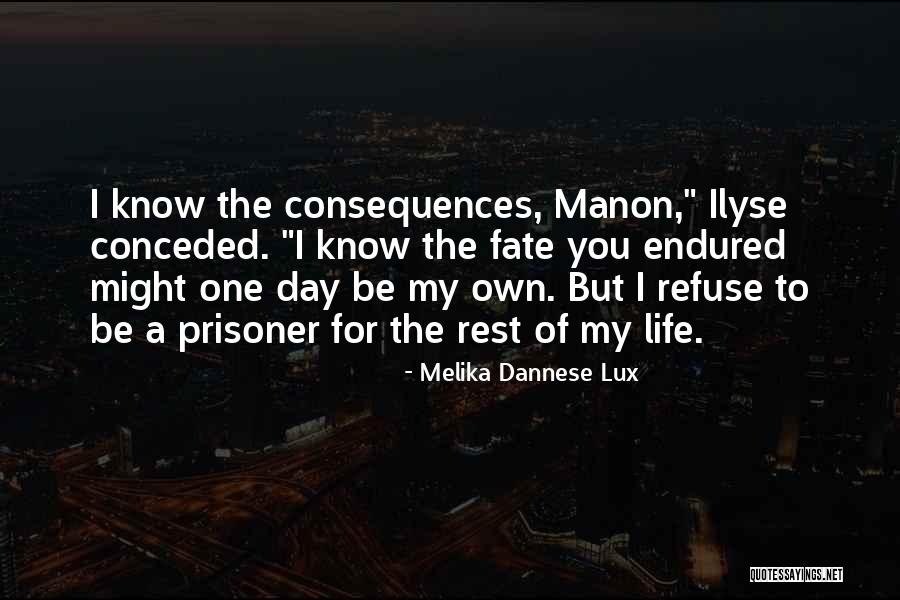 Melika Dannese Lux Quotes 582059