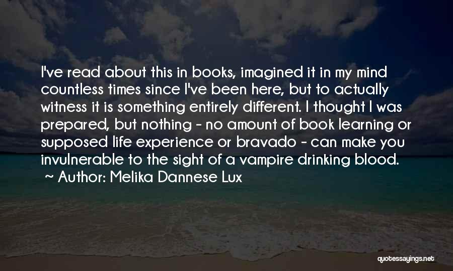 Melika Dannese Lux Quotes 654159