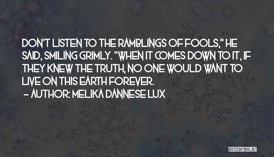 Melika Dannese Lux Quotes 820931
