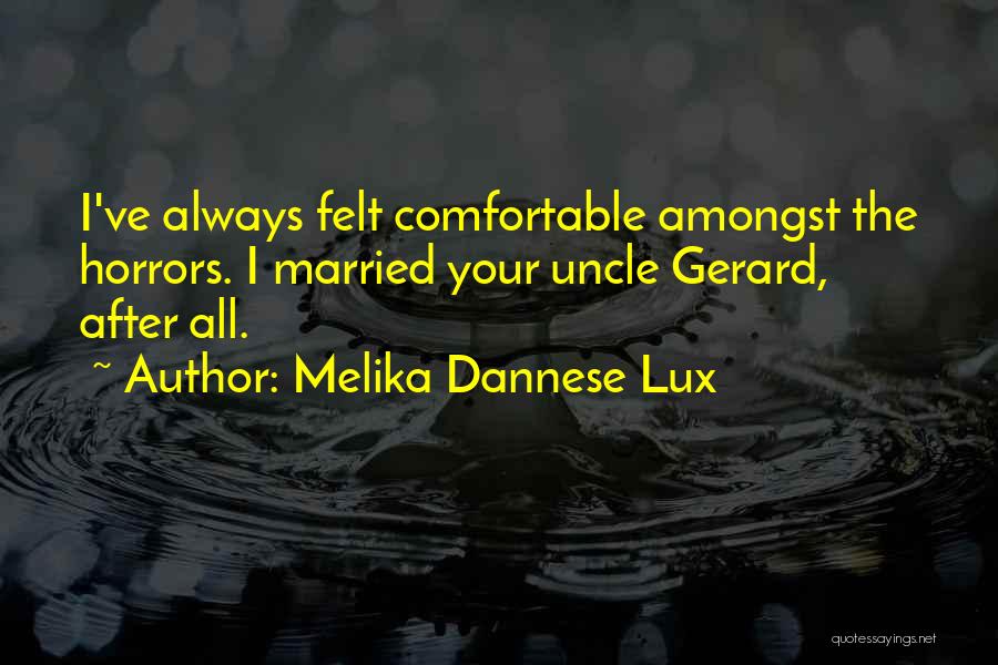 Melika Dannese Lux Quotes 841652