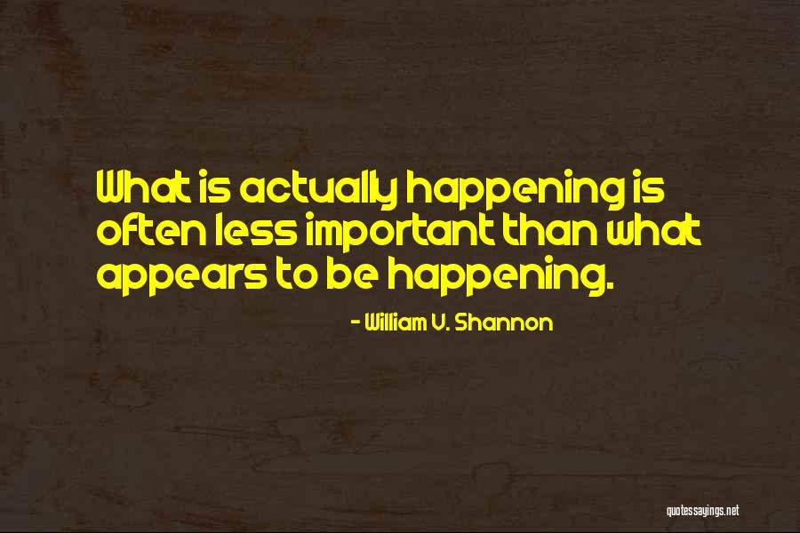 Melillo And Platt Quotes By William V. Shannon Melillo And Platt Quotes By William V. Shannon