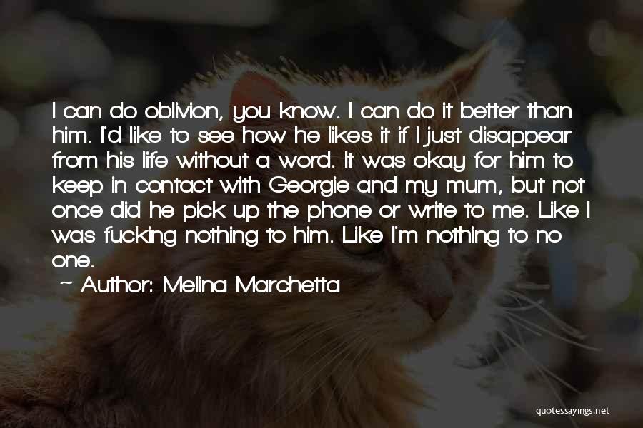 Melina Marchetta Quotes 1173155