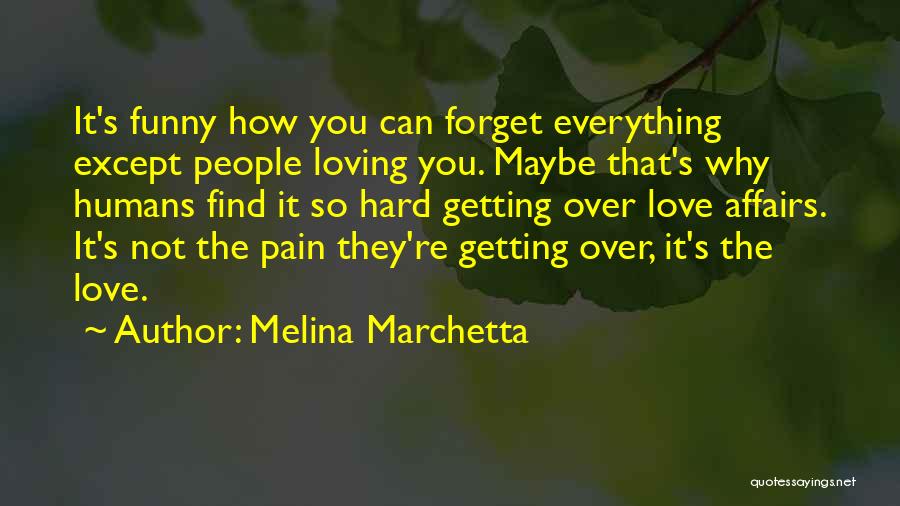 Melina Marchetta Quotes 1257168