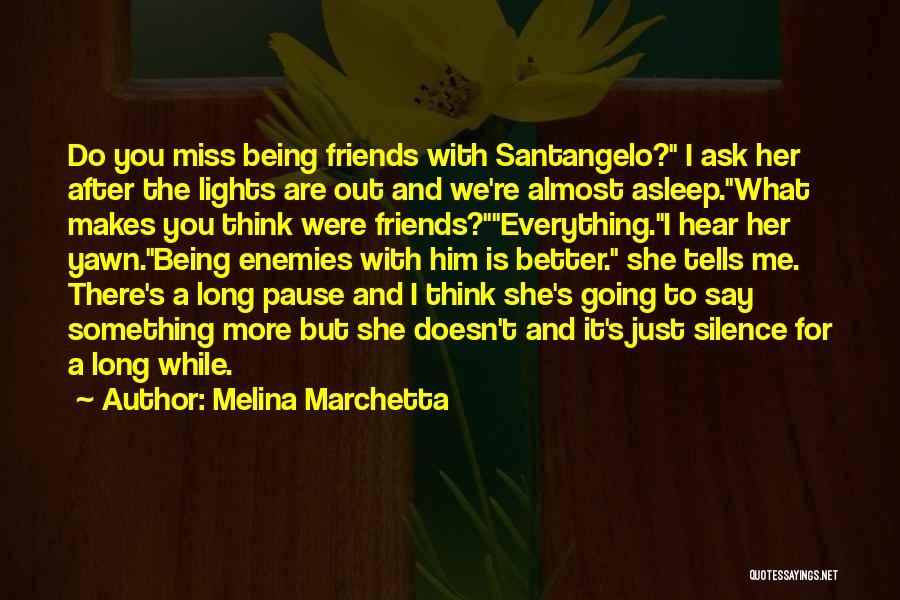 Melina Marchetta Quotes 1326390