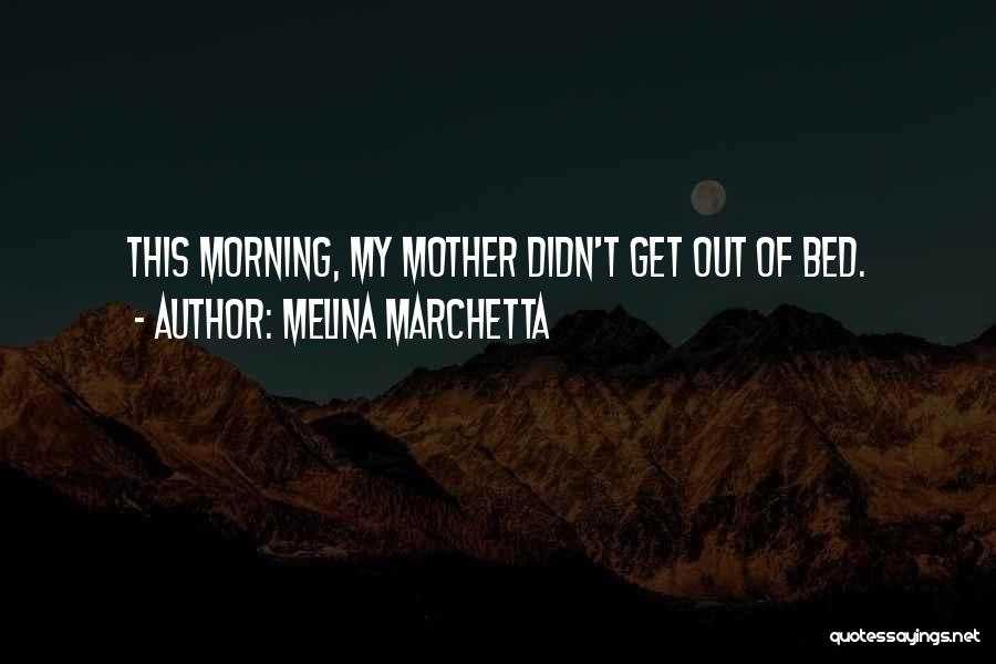 Melina Marchetta Quotes 2259459