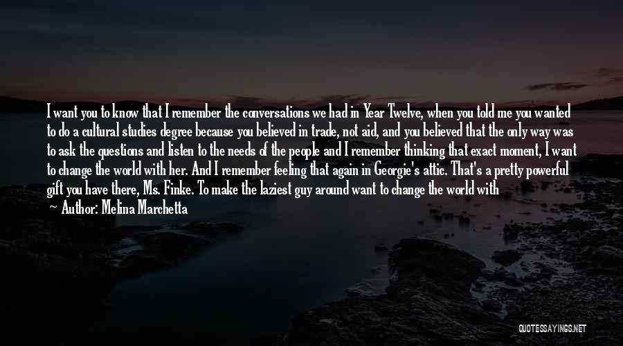 Melina Marchetta Quotes 611561