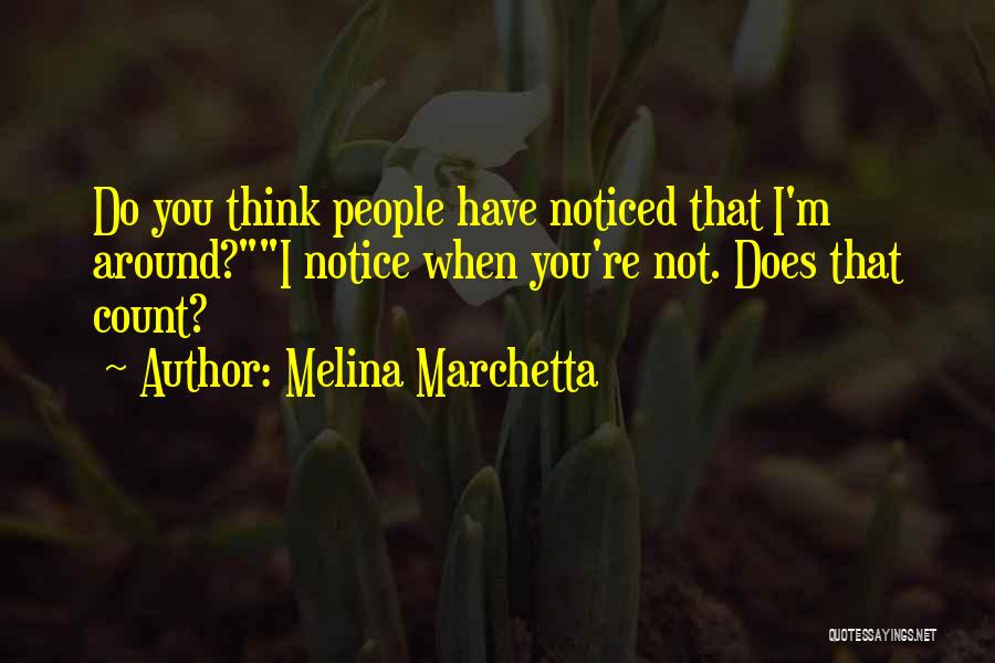 Melina Marchetta Saving Francesca Quotes By Melina Marchetta