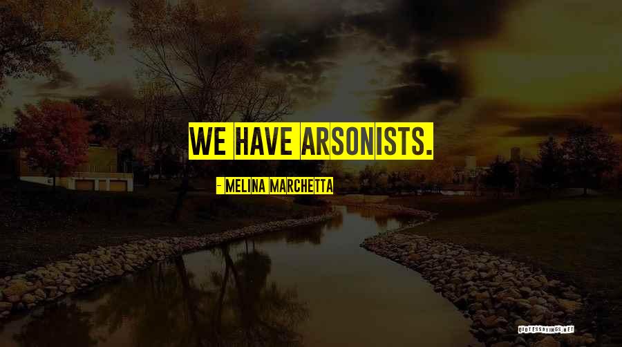 Melina Quotes By Melina Marchetta